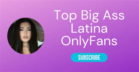 botty assx|Top 10 Big Ass Latina OnlyFans & Sexiest Big Booty OnlyFans 2024.
